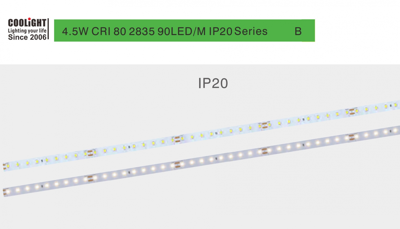 B 4.5W CRI 80/90 2835 90LED/M IP20 Series – COOLIGHT